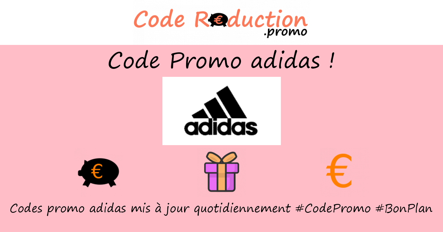 Code promo Adidas valide √ Mars 2024