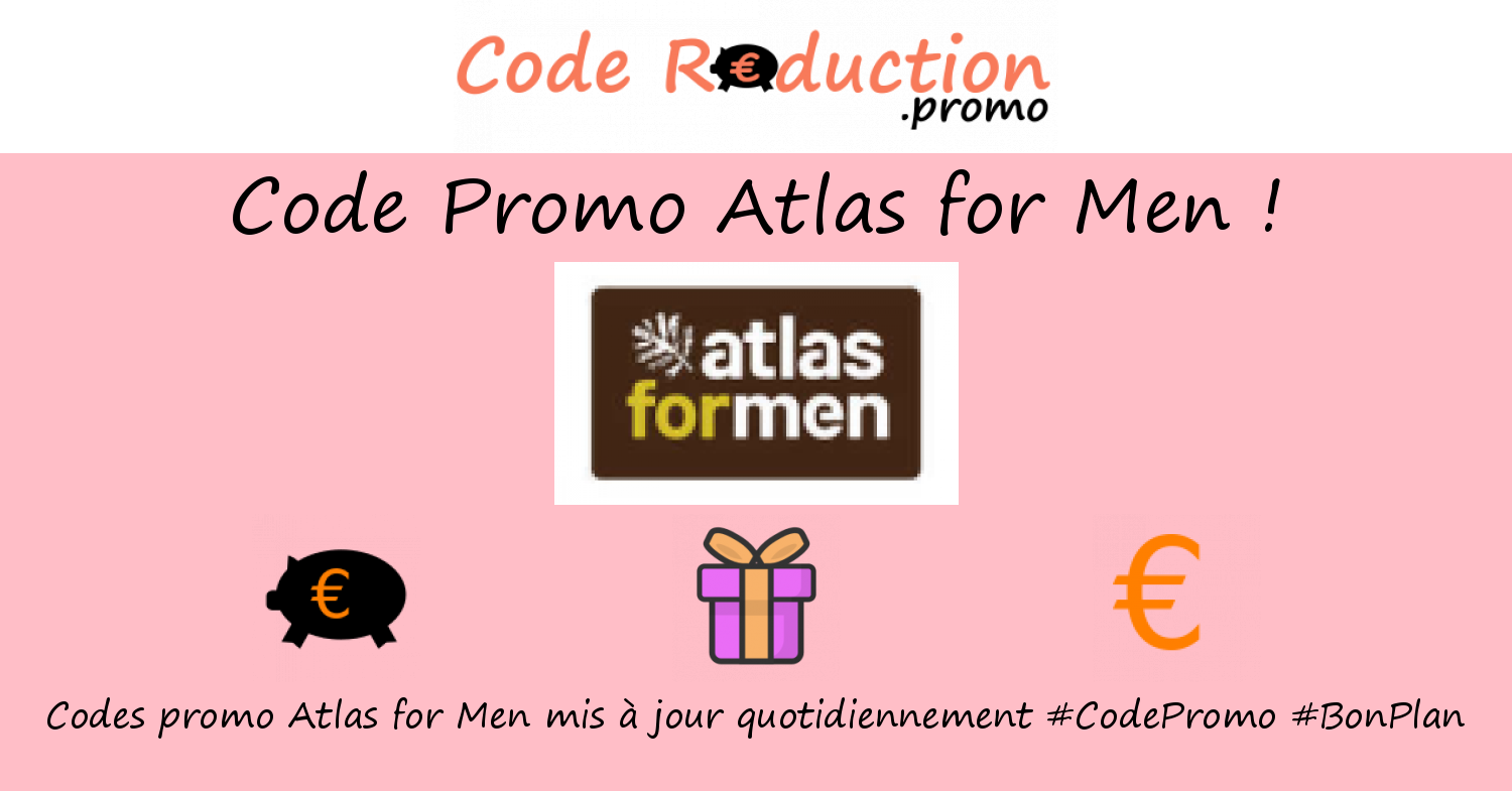 Code promo Atlas for Men valide √ Mai 2024