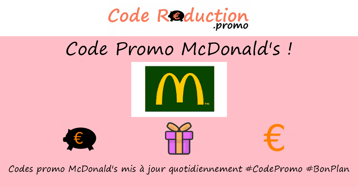 Code promo McDonald's valide √ Avril 2024